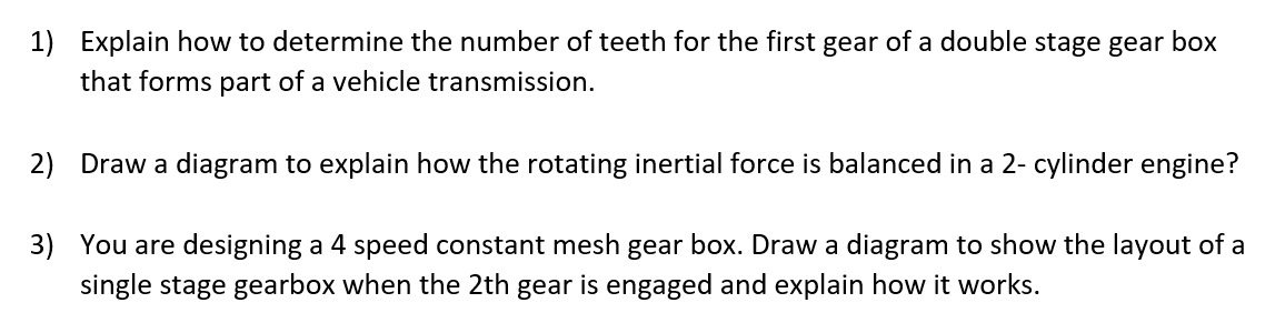 1 Explain How To Determine The Number Of Teeth For The First Gear Of A Double Stage Gear Box That Forms Part Of A Vehic 1