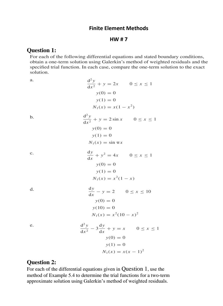 Finite Element Methods Hw 7 Question 1 For Each Of The Following Differential Equations And Stated Boundary Conditions 1