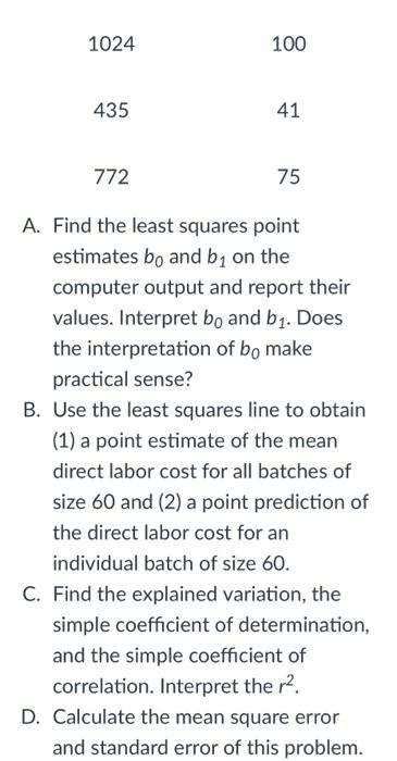 An Accountant Wishes To Predict Direct Labor Cost On The Basis Of The Batch Size Of A Product Produced In A Job Shop Da 2
