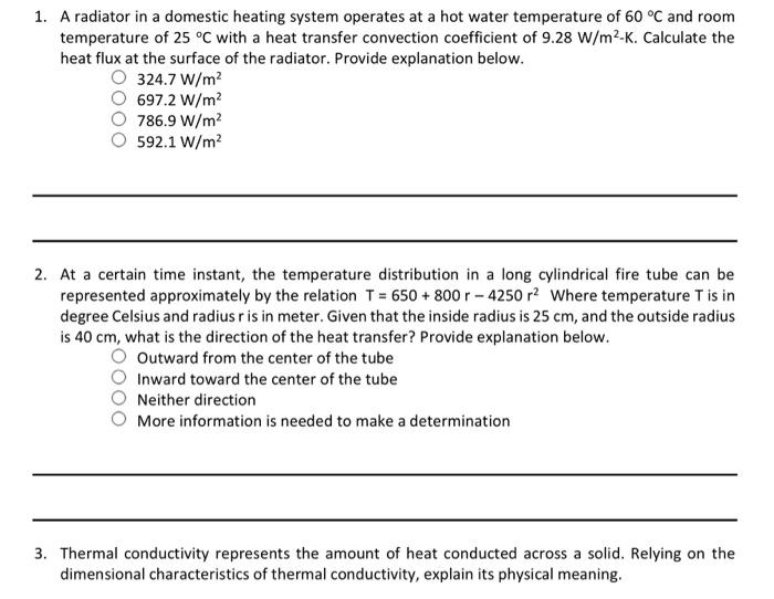 1 A Radiator In A Domestic Heating System Operates At A Hot Water Temperature Of 60 C And Room Temperature Of 25 C Wi 1