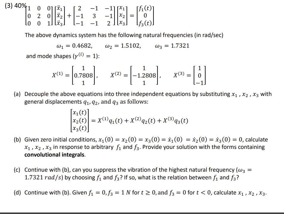 3 40 1 I E 0 0jrzi 0 2 0 X2 Lo 0 1 Lez 2 1 1 11x1 3 1 X2 1 2 X3 The Above Dynamics System Has The 1