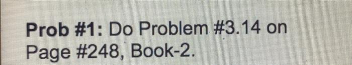 Prob 1 Do Problem 3 14 On Page 248 Book 2 And 03 3 13 Referring To Figure 3 9 Let Ro 30 Mm N 10 Mm 72 3 1