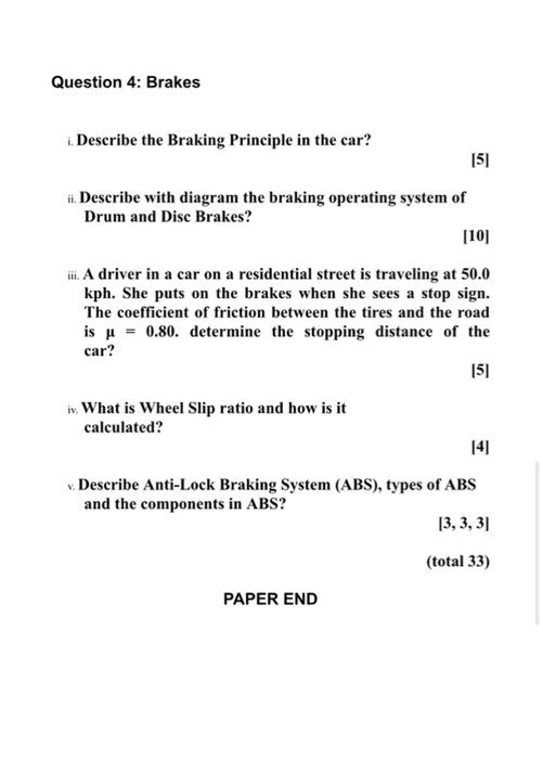 Question 4 Brakes Describe The Braking Principle In The Car 151 1 Describe With Diagram The Braking Operating System 1
