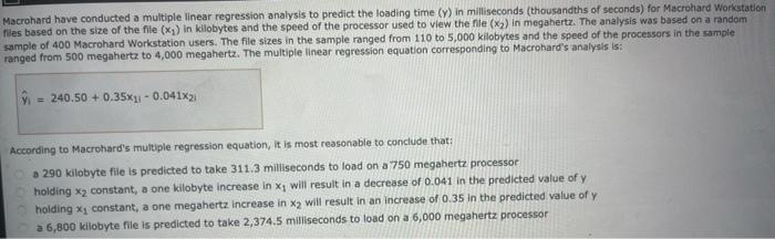 Macrohard Have Conducted A Multiple Linear Regression Analysis To Predict The Loading Time Y In Milliseconds Thousand 1