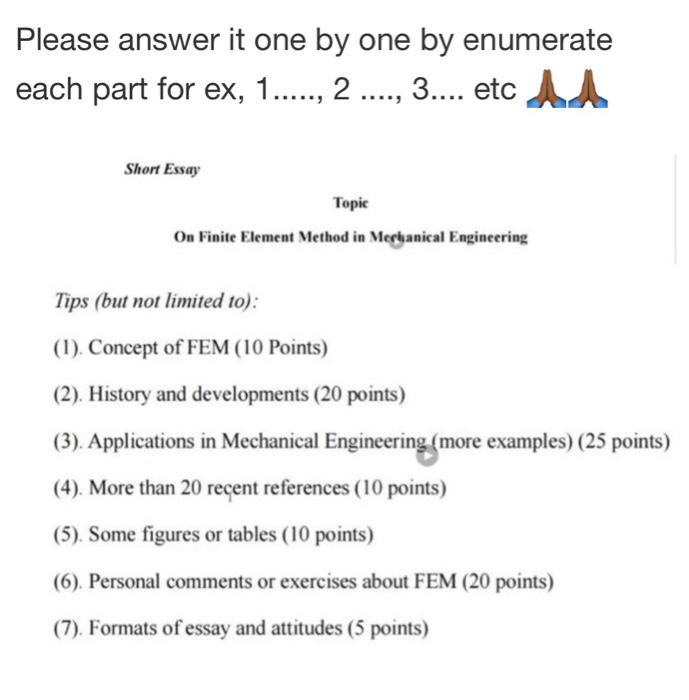 Please Answer It One By One By Enumerate Each Part For Ex 1 2 3 Etc Aa Short Essay Topic On Finite El 1