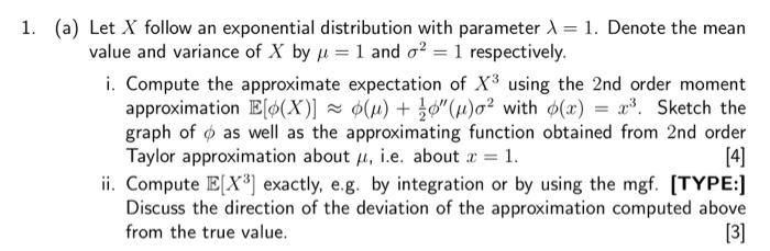 1 A Let X Follow An Exponential Distribution With Parameter 1 1 Denote The Mean Value And Variance Of X By U 1 An 1