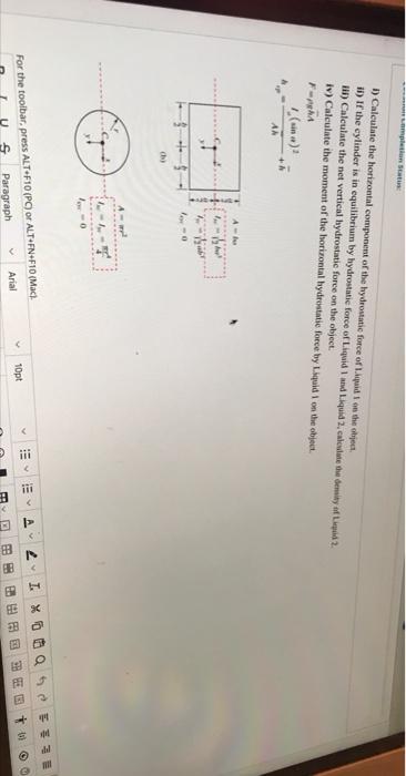 Questiona A Half Cylindrical Object Rests On A Tank The Length Of The Object Is Im Into The Page Two Liquide Liquid 2