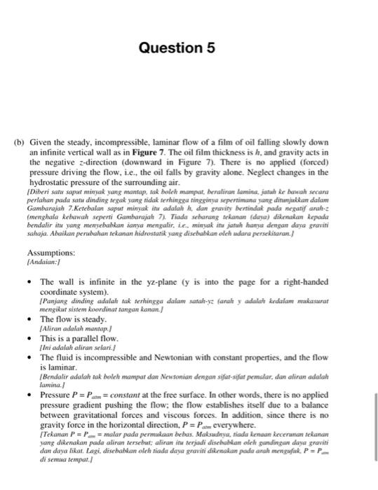 Question 5 B Given The Steady Incompressible Laminar Flow Of A Film Of Oil Falling Slowly Down An Infinite Vertical 1