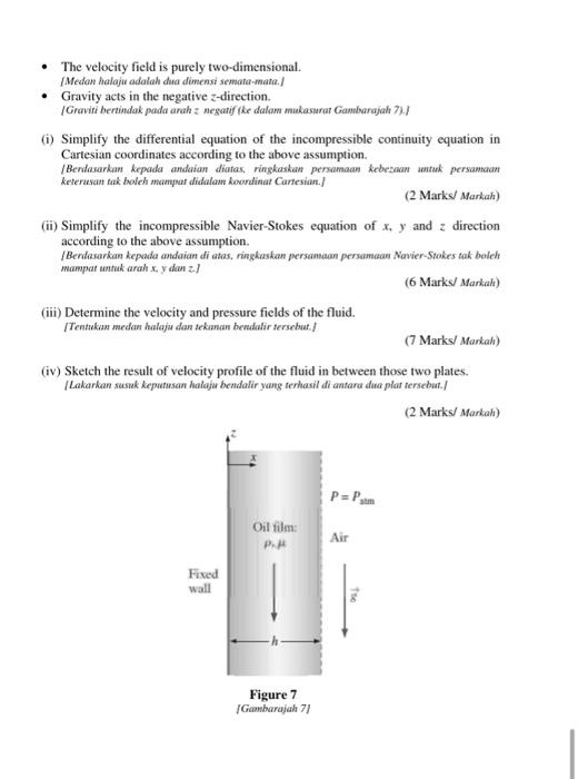 Question 5 B Given The Steady Incompressible Laminar Flow Of A Film Of Oil Falling Slowly Down An Infinite Vertical 2
