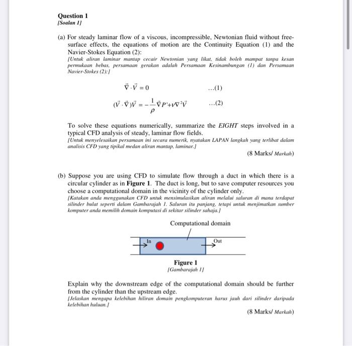 Question 1 Soalan 11 A For Steady Laminar Flow Of A Viscous Incompressible Newtonian Fluid Without Free Surface Eff 1
