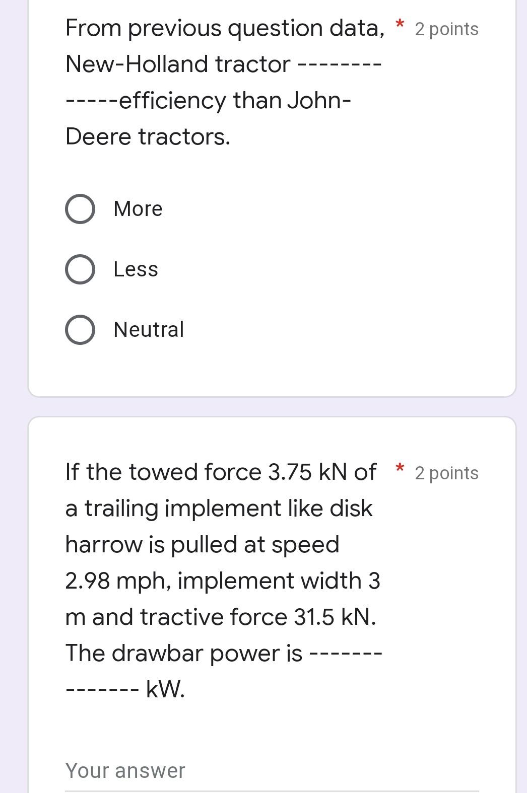 2 Points From Previous Question Data New Holland Tractor Efficiency Than John Deere Tractors O More O Less Neu 1