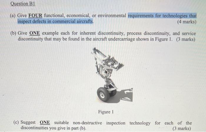 Question B1 A Give Four Functional Economical Or Environmental Requirements For Technologies That Inspect Defects In 1