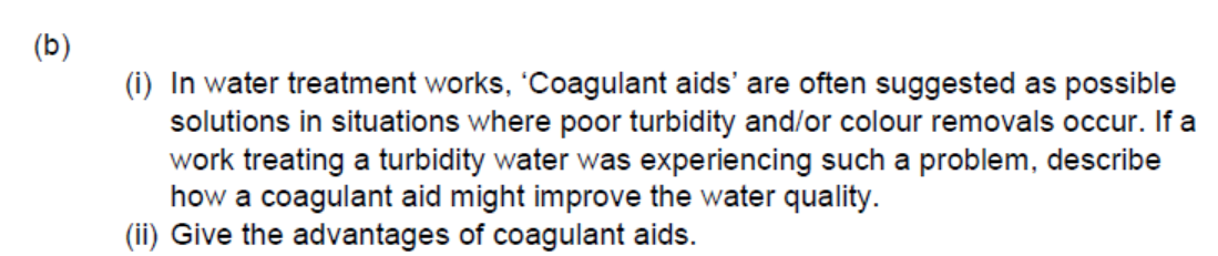 B I In Water Treatment Works Coagulant Aids Are Often Suggested As Possible Solutions In Situations Where Poor Tur 1
