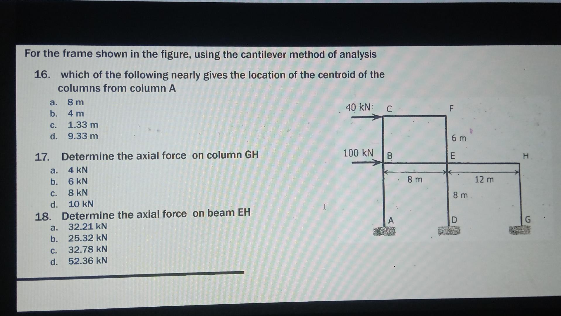19 Determine The Moment At D A 27 36 Kn M B 36 84 Kn M C 252 6 Kn M D 279 96 Kn M A 20 Determine The Axial 3