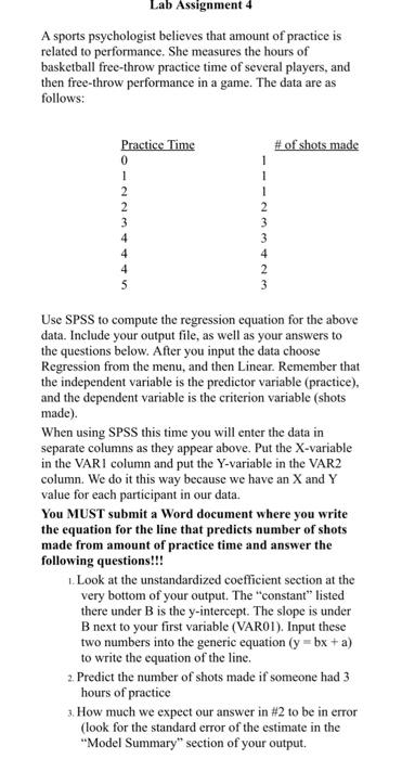 Lab Assignment 4 A Sports Psychologist Believes That Amount Of Practice Is Related To Performance She Measures The Hour 1