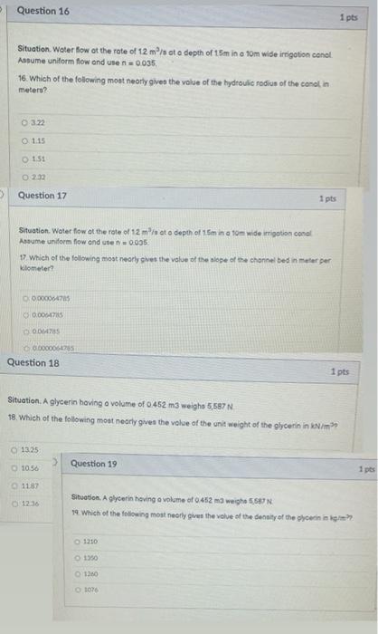 Question 16 1 Pts Situation Water Flow At The Rate Of 12 M S At A Depth Of 15min Atom Wide Irrigation Canol Assume Unifo 1