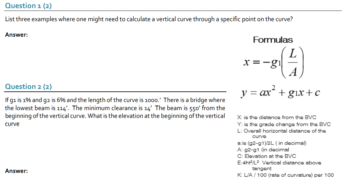Question 1 2 List Three Examples Where One Might Need To Calculate A Vertical Curve Through A Specific Point On The Cu 1