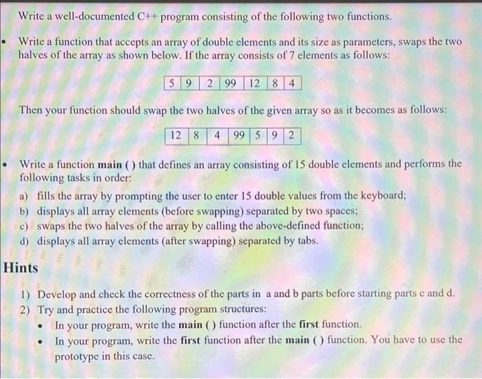 Write A Well Documented Ch Program Consisting Of The Following Two Functions Write A Function That Accepts An Array Of 1