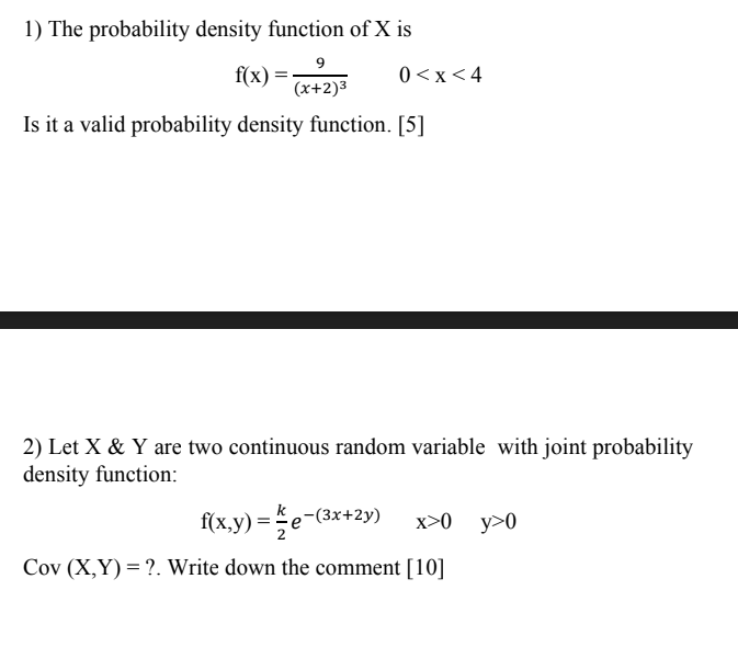 1 The Probability Density Function Of X Is 9 F X 0 X 4 X 2 3 Is It A Valid Probability Density Function 5 2 Let 1