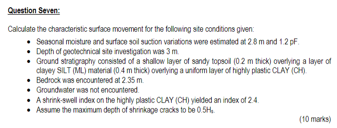 Question Seven Calculate The Characteristic Surface Movement For The Following Site Conditions Given Seasonal Moisture 1