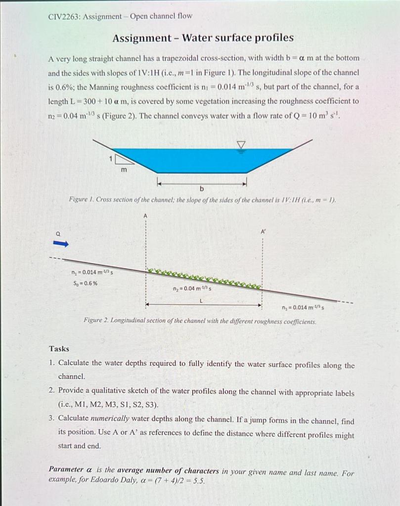 Civ2263 Assignment Open Channel Flow Assignment Water Surface Profiles A Very Long Straight Channel Has A Trapezoi 1