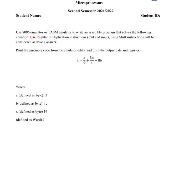 Microprocessors Second Semester 2021 2022 Student Name Student Id Use 8086 Emulator Or Tasm Emulator To Write An Assem 1