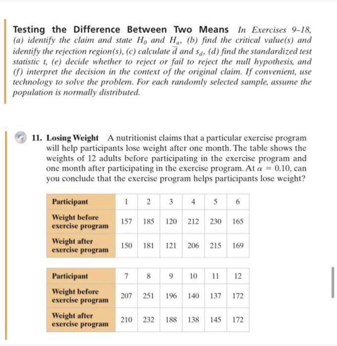 Testing The Difference Between Two Means In Exercises 9 18 A Identify The Claim And State H And H B Find The Cri 1