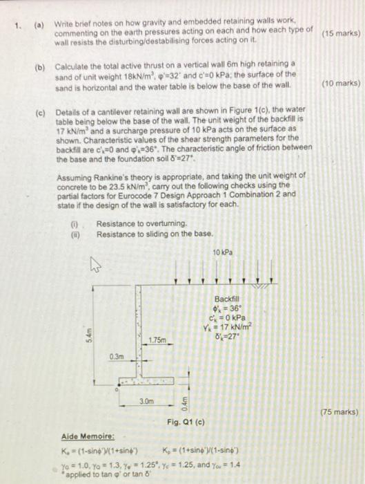 1 A Write Brief Notes On How Gravity And Embedded Retaining Walls Work Commenting On The Earth Pressures Acting On Ea 2