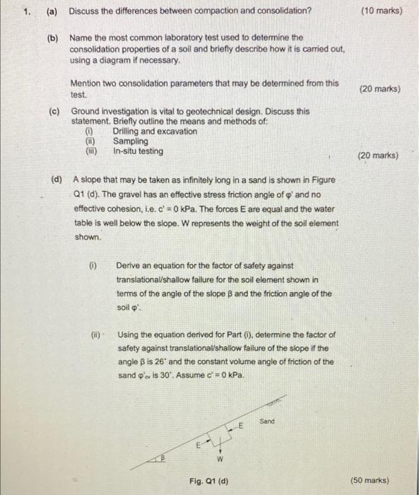 1 A Discuss The Differences Between Compaction And Consolidation 10 Marks B Name The Most Common Laboratory Test 2