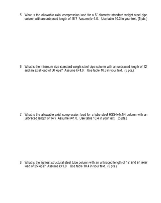5 What Is The Allowable Axial Compression Load For A 6 Diameter Standard Weight Steel Pipe Column With An Unbraced Leng 1
