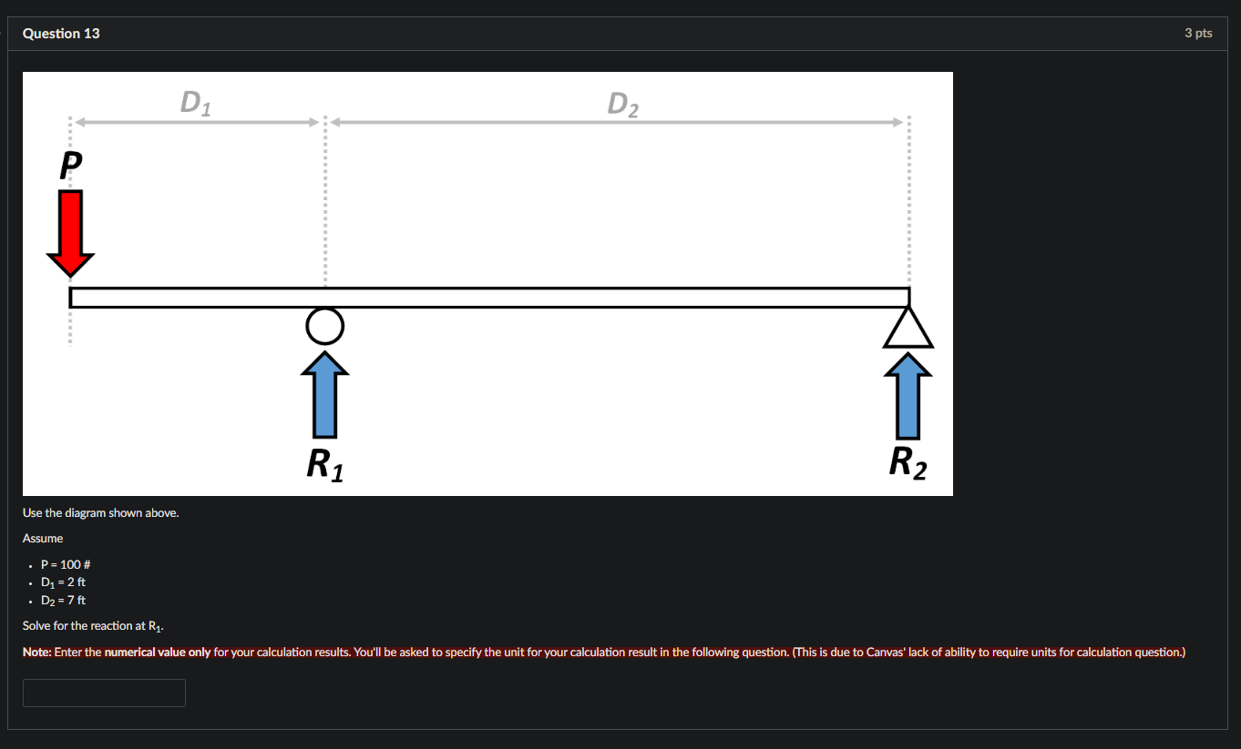 Question 13 3 Pts D1 D2 P I R1 R2 Use The Diagram Shown Above Assume P 100 D 2 Ft D2 7 Ft Solve For The Re 1