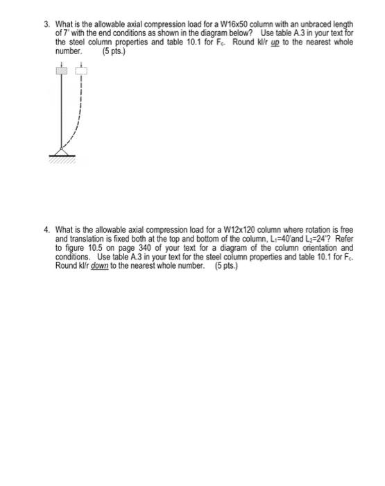 3 What Is The Allowable Axial Compression Load For A W16x50 Column With An Unbraced Length Of 7 With The End Condition 2