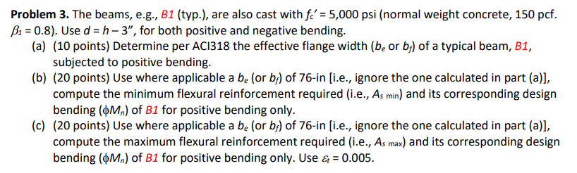 Problem 3 The Beams E G B1 Typ Are Also Cast With Fe 5 000 Psi Normal Weight Concrete 150 Pcf B1 0 8 U 1