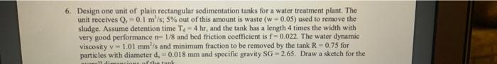 A 7 Design The Inlet Influent Structure Of Problem 6 Q 0 105 M S Let The Inlet Structure Consists Of I A Tapere 2