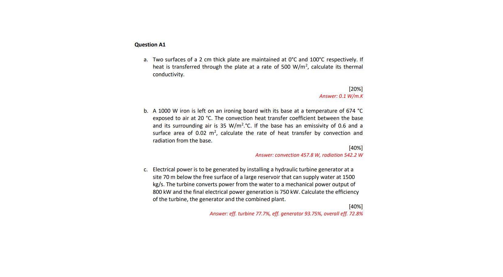 Question A1 A Two Surfaces Of A 2 Cm Thick Plate Are Maintained At 0 C And 100 C Respectively If Heat Is Transferred T 1