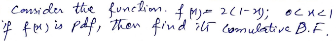 Consider The Function F 2 1 1 Ocuci If Flex Is Pdf Then Find Its Comulative B F 1