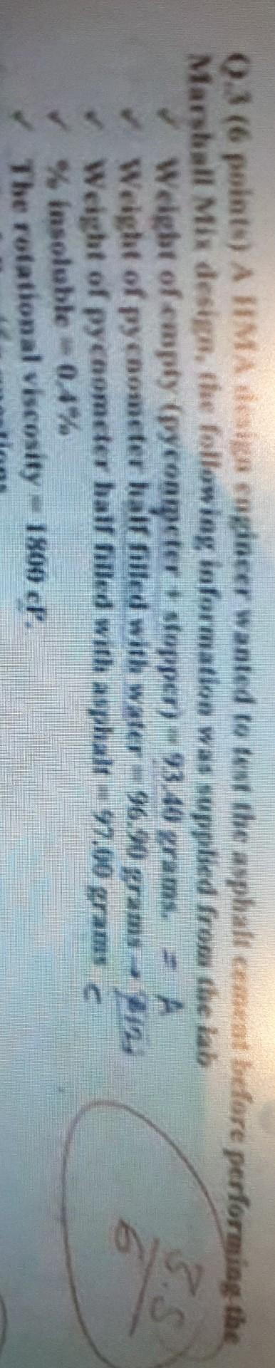 3 5 0 3 6 Points A Hm Desben Engineer Wanted To Test The Asphalt Cemaat Before Performing The Marshall Mix Design The 1