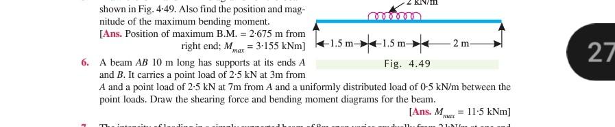 2 M Shown In Fig 4 49 Also Find The Position And Mag Nitude Of The Maximum Bending Moment Ans Position Of Maximum 1