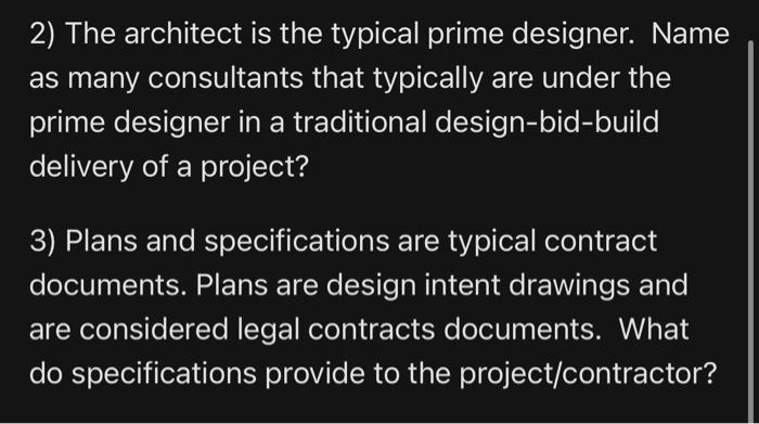 2 The Architect Is The Typical Prime Designer Name As Many Consultants That Typically Are Under The Prime Designer In 1