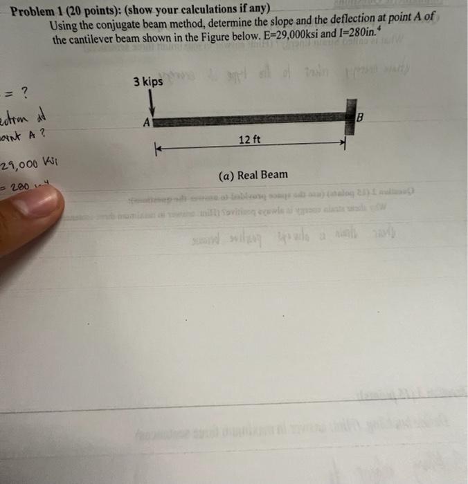 Problem 1 20 Points Show Your Calculations If Any Using The Conjugate Beam Method Determine The Slope And The Defl 1