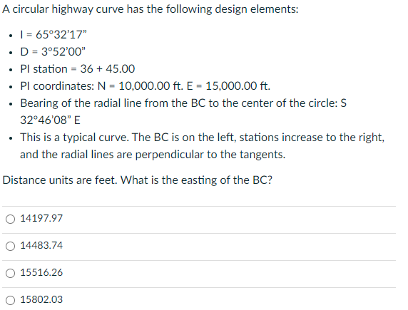 A Circular Highway Curve Has The Following Design Elements 65 32 17 D 3 52 00 Pl Station 36 45 00 P 1