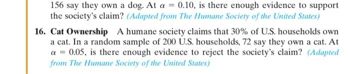 Using And Interpreting Concepts Testing Claims In Exercises 9 16 A Write The Claim Mathematically And Identify Ho And 2