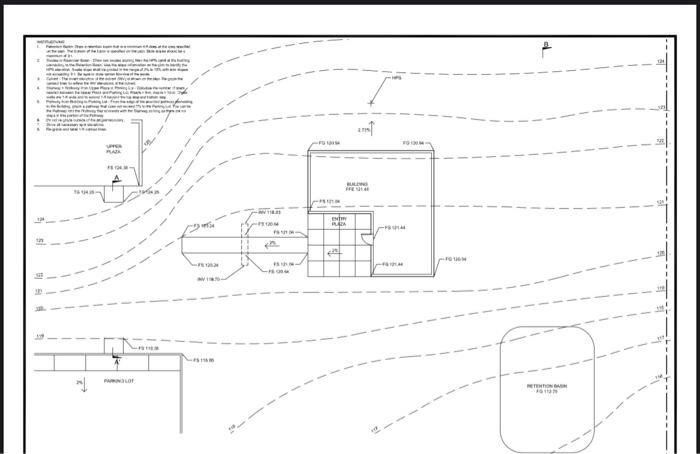 Instructions 1 Retention Basin Draw A Retention Basin That Is A Minimum 4 It Deep At The Area Specified On The Plan Th 2