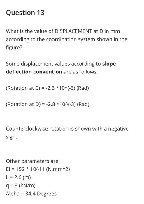 Question 12 What Is The Minimum Number Of Independent Displacements For The Below Structure If The Slope Deflection Meth 2