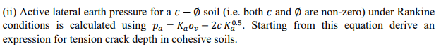 Ii Active Lateral Earth Pressure For A C Soil I E Both C And Are Non Zero Under Rankine Conditions Is Calculated U 1