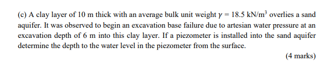 C A Clay Layer Of 10 M Thick With An Average Bulk Unit Weight Y 18 5 Kn M Overlies A Sand Aquifer It Was Observed 1