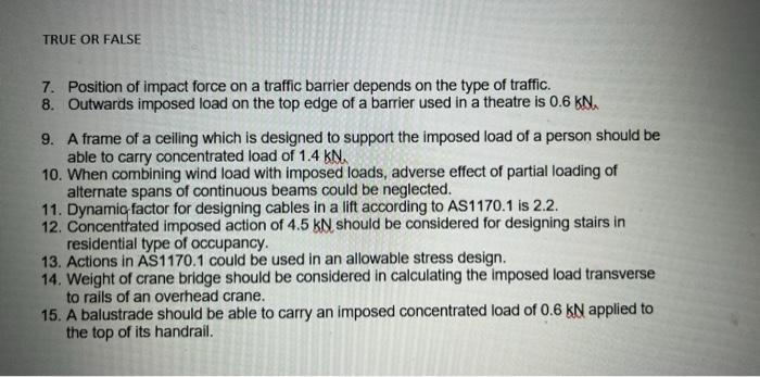True Or False 7 Position Of Impact Force On A Traffic Barrier Depends On The Type Of Traffic 8 Outwards Imposed Load 1