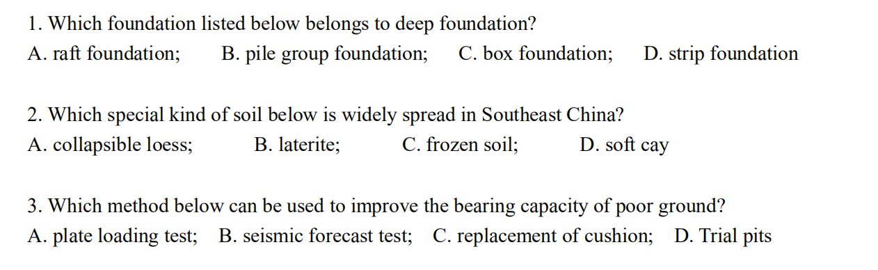 1 Which Foundation Listed Below Belongs To Deep Foundation A Raft Foundation B Pile Group Foundation C Box Founda 1