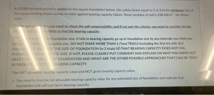 Will A 10 000 Kn Vertical Road Is Applied To The Square Foundation Below Use Safety Factor Equal To 2 To Find The Minim 1