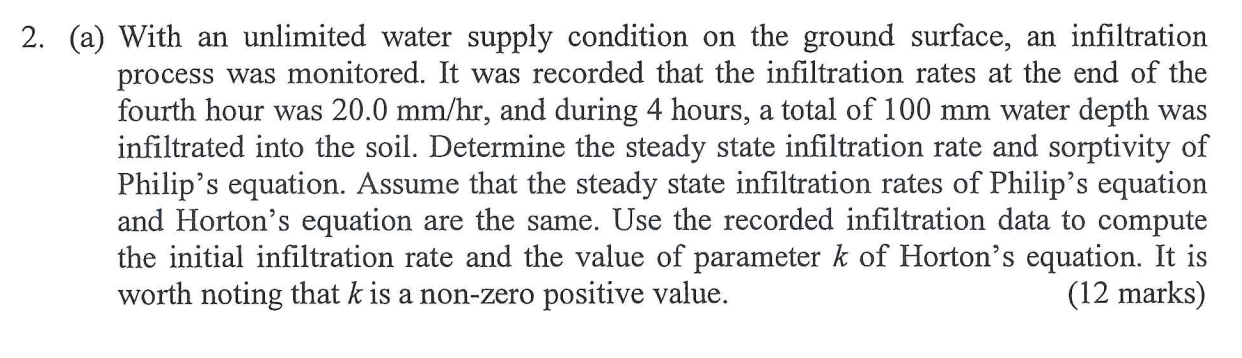 2 A With An Unlimited Water Supply Condition On The Ground Surface An Infiltration Process Was Monitored It Was Rec 1